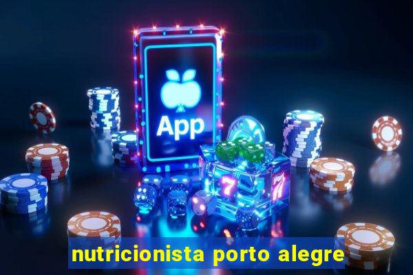 nutricionista porto alegre